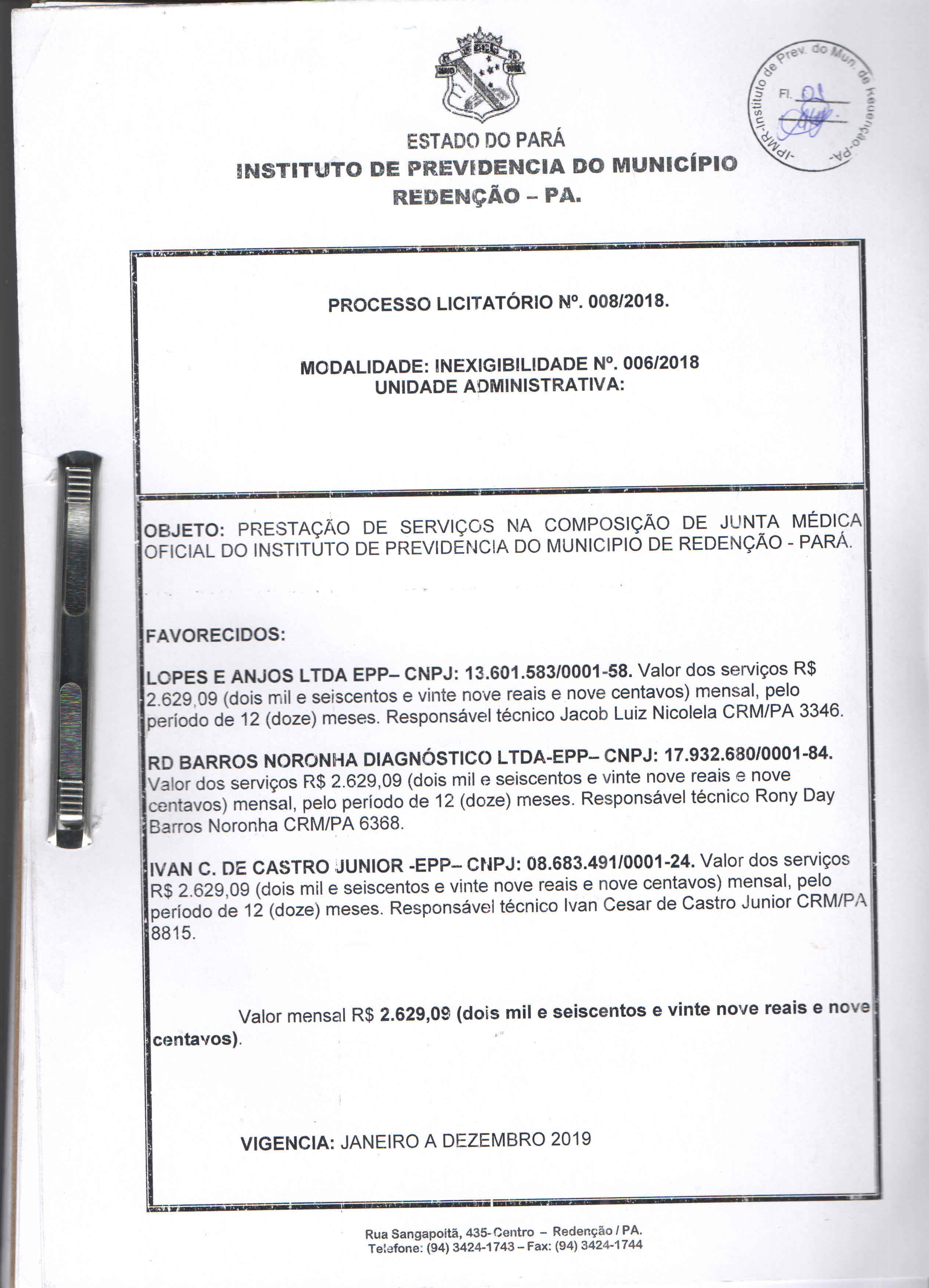 Leia mais sobre o artigo Licitação 008/2018 – PRESTAÇÃO DE SERVIÇOS NA COMPOSIÇÃO DE JUNTA MÉDICA